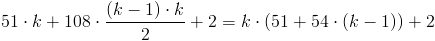 Two plus 51 times k plus 108 times k times one half times the quantity k minus 1 equals two plus k times the quantity 51 plus 54 times the quantity k minus 1